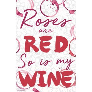 Funny Garden Flag Roses Are Red So Is My Wine Double-Sided Outdoor Decor 18 x 12