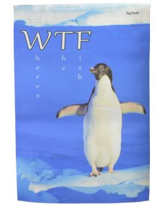WTF Where's The Fish Garden Flag Double Sided Yard Banner Penguin Yard Banner